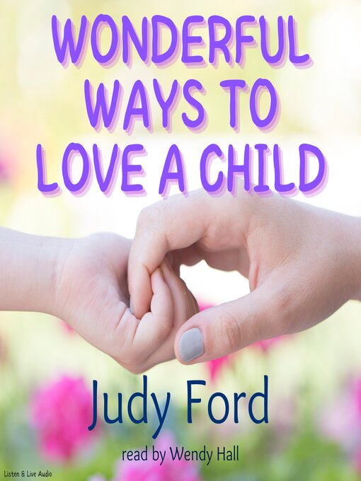 Title details for Wonderful Ways To Love A Child by Judy Ford - Wait list